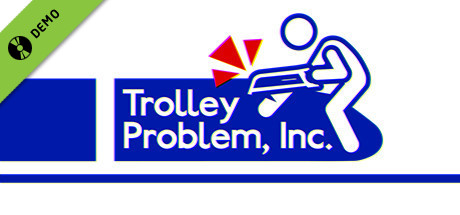 Trolley Problem, Inc. Demo
