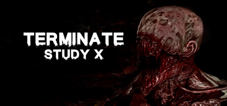 Terminate: Study X