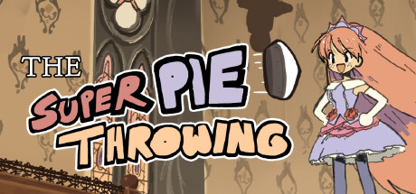 The Super Pie Throwing