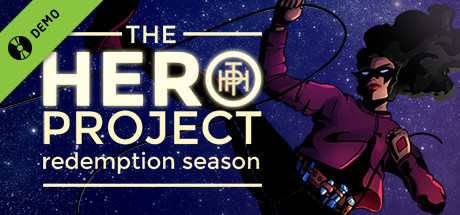 The Hero Project: Redemption Season Demo