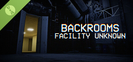 Backrooms: Facility Unknown Demo