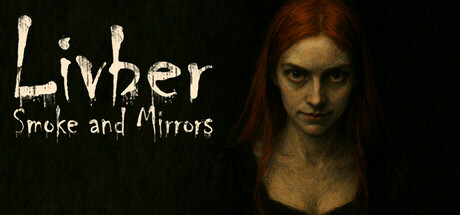 Livber: Smoke and Mirrors