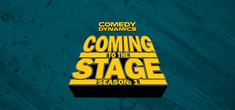 Comedy Dynamics: Coming to The Stage: Episode 3