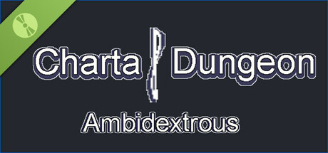 Charta Dungeon - Ambidextrous Demo