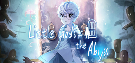 Little Gods of the Abyss