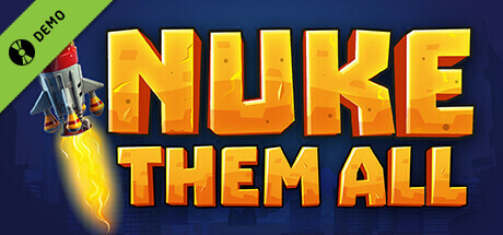 Nuke Them All Demo