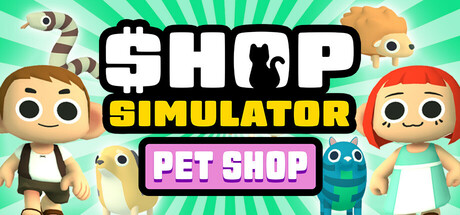 Shop Simulator Pet Shop Playtest