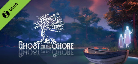 Ghost on the Shore Demo