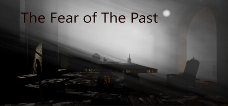 The Fear of The Past