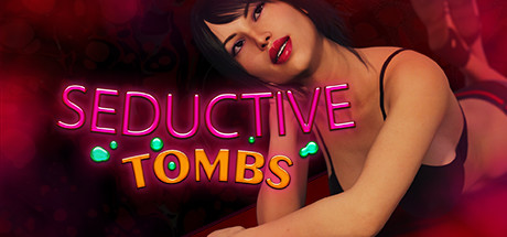 Seductive Tombs