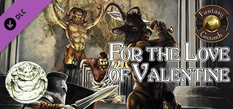 Fantasy Grounds - For the Love of Valentine