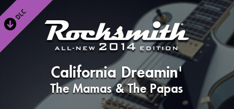 Rocksmith® 2014 Edition – Remastered – The Mamas & The Papas - “California Dreamin’”