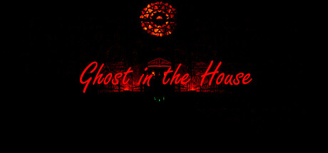 Ghost in the house