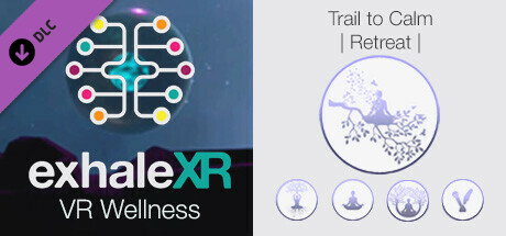 Exhale XR - Trail to Calm