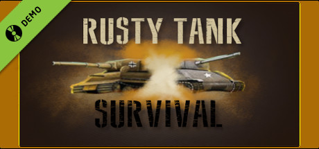 Rusty Tank Survival Demo