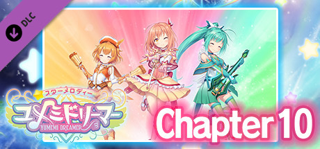 Star Melody Yumemi Dreamer - Chapter 10