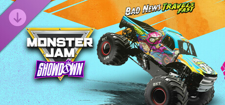Monster Jam™ Showdown - Bad News Travels Fast