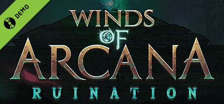 Winds Of Arcana: Ruination Demo