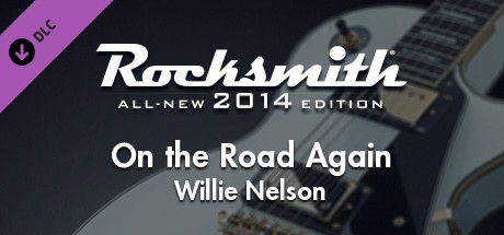 Rocksmith® 2014 – Willie Nelson - “On the Road Again”