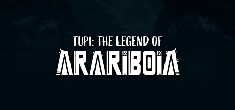 Tupi - The Legend of Arariboia