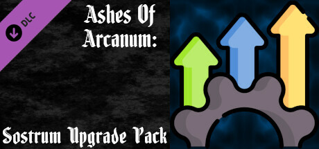 Ashes of Arcanum: Sostrum Upgrade Pack