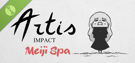 Artis Impact : Meiji Spa Demo