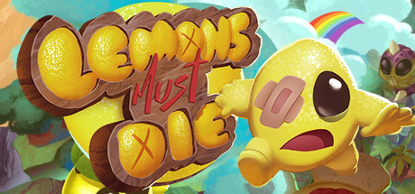 Lemons Must Die