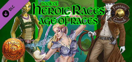 Fantasy Grounds - Book of Heroic Races: Age of Races (13th Age)