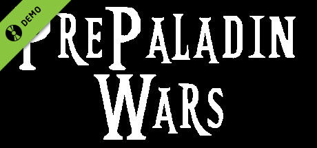 PrePaladin Wars Demo