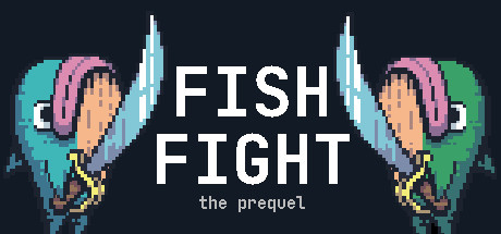 Fish Fight: The Prequel