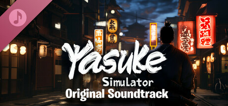 Yasuke Simulator Original Soundtrack