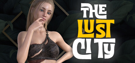 The Lust City