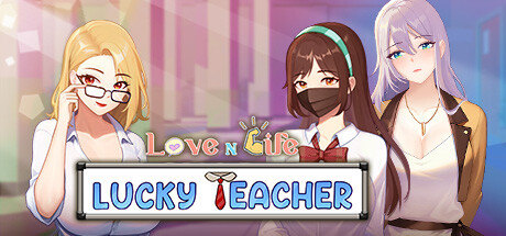 Love n Life: Lucky Teacher