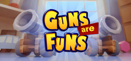 Guns are Funs