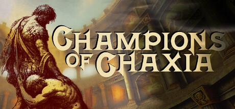 Champions of Chaxia