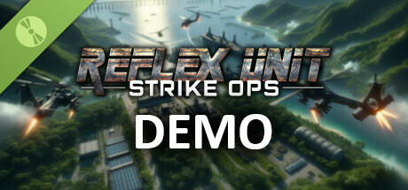 Reflex Unit : Strike Ops Demo