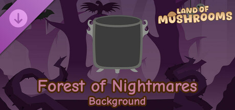 Forest of Nightmares - Background - Land of Mushrooms