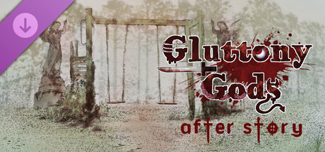 Gluttony Gods - After Story