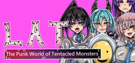 LAT The Punk World of Tentacled Monsters