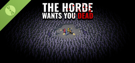 The Horde Wants You Dead Demo
