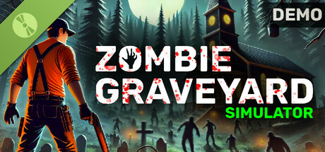 Zombie Graveyard Simulator Demo