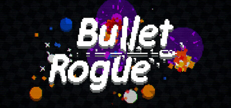 Bullet Rogue Playtest