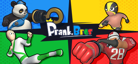 Prank Bros / 欢乐兄弟