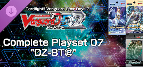 Cardfight!! Vanguard DD 2:Complete Playset 07 