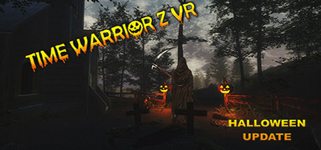 Time Warrior Z VR