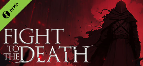 Fight To The Death Demo