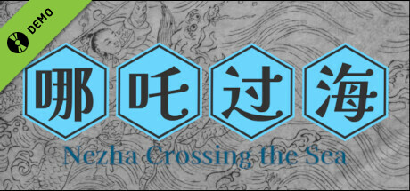 Nezha Crossing the Sea Demo