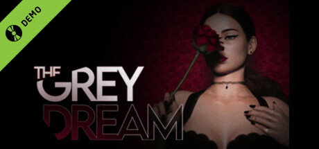 The Grey Dream Demo