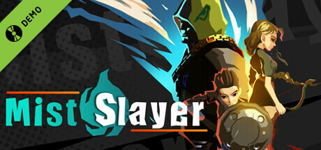 Mist Slayer Demo