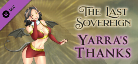 The Last Sovereign - Yarra's Thanks